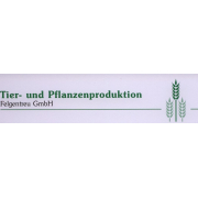 Tier- und Pflanzenproduktion Felgentreu GmbH